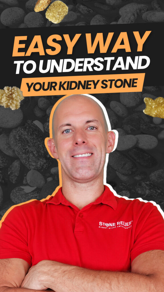 Easy Way to Understand Your Kidney Stone