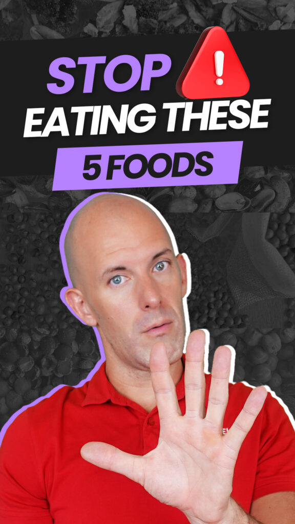 Stop eating these 5 foods