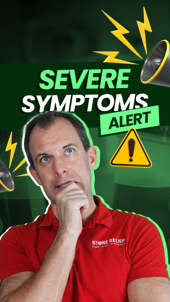 Severe Kidney Stone Symptoms